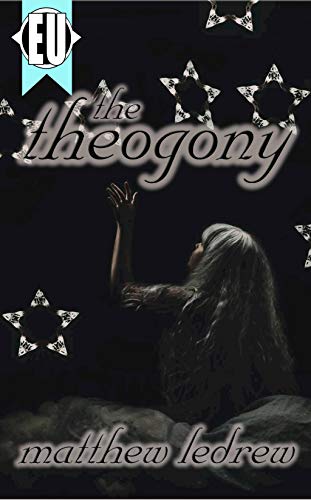 The Theogony: An Infinites Story (Infinity)