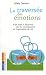La traversée des émotions  by Alain Sarton