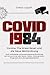 COVID 1984: Corona, The Gre...