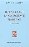 Jésus devant la conscience moderne