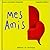 Mes Amis