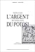 L'argent du Potosi - Coercition et marché dans l'Amérique co by Enrique Tandeter
