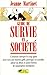 Guide De Survie En Societe