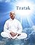 Tratak by Yogi Anand Ji