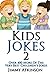 Kids Jokes 2: Over 400 More...