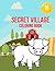 Secret Village: Coloring book for kids, farm animals, 25 coloring pages, 50 all pages