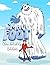 Smallfoot Coloring Book: Fu...