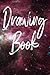 Drawing Book: Large Sketchb...