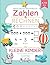 Mein erstes Mathebuch: Zahl...
