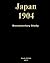 Japan 1904: Documentary Study