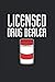 Licensed Drug Dealer Notebo...