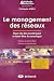 Le management des réseaux by Christophe Assens