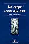 Le corps comme objet d'art