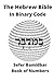The Hebrew Bible in Binary ...