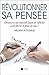 Révolutionner sa pensée by William A. Donius