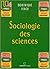 Sociologie des sciences