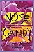 Nose Candy by Andrew Benson Brown