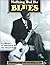 Nothing but the Blues. Le Blues  by Lawrence Cohn