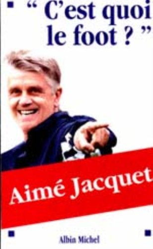 'c'est Quoi Le Foot ?' (Paperback)