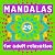 Mandalas For Adult Relaxati...