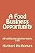 A Food Business Opportunity...