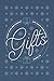Gifts: Every Good and Perfe...
