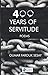 400 Years of Servitude by Oumar Farouk Sesay