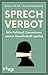 Sprechverbot: Wie Political Correctness unsere Gesellschaft spaltet (German Edition)