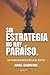 Sin estrategia no hay paraíso. by Israel Guarneros