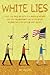 White Lies: Critical Race T...