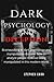 DARK PSYCHOLOGY AND DECEPTI...
