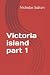 Victoria island part 1