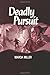 Deadly Pursuit