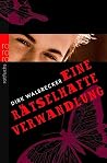 Eine rätselhafte Verwandlung Eine rätselhafte Verwandlung