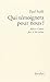 Qui temoignera pour nous ? (0000)