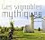 Les vignobles mythiques