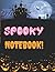 Spooky Notebook: Halloween ...
