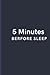 Five Minutes Before Sleep :...