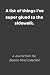 A list of things I've super...