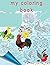 MY COLORING BOOK: FISRT COL...