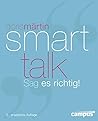Smart Talk: Sag es richtig! (German Edition)