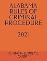 ALABAMA RULES OF CRIMINAL PROCEDURE 2021