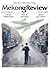 Mekong Review: August-Octob...