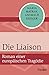 Die Liaison by Maria Matray