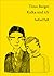 Kafka und ich