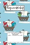 Composition Notebook: Pirate Dinosaur Composition Book for Kids Dino Back to School Composition Notebook: Pirate Dinosaur Composition Book for Kids Dino Back to School