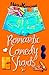 Romantic Comedy Shorts by Nikki Kincaid