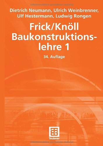 Frick/Knöll Baukonstruktionslehre 1 (German Edition)