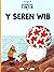 Cyfres Anturiaethau Tintin: Y Seren Wib (Welsh Edition)