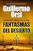 Fantasmas del desierto (Spanish Edition)